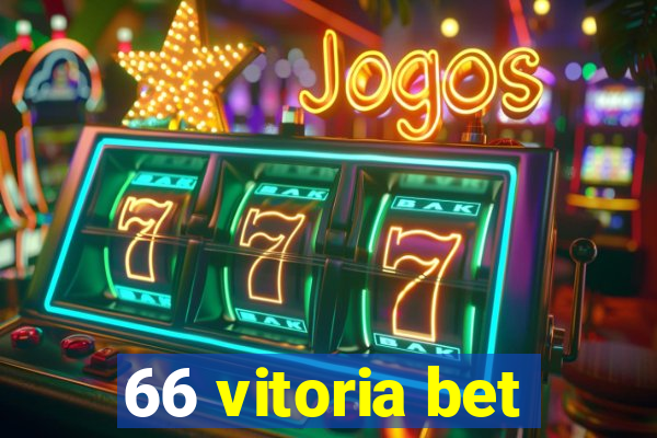 66 vitoria bet